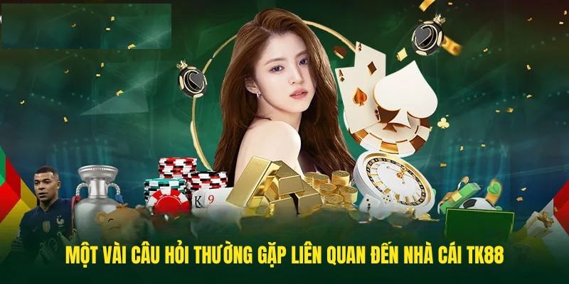 TK88 có đầy đủ chính sách hợp pháp và đảm bảo sự an toàn của hội viên