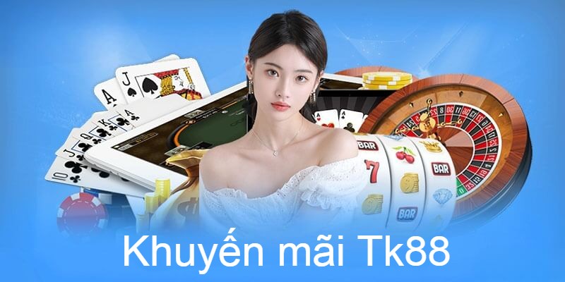 Khuyến mãi TK88 Sáp nhập Jun88 Cực Hot Cho Hội Viên